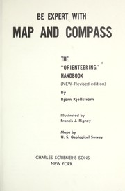 Cover of: Be expert with map and compass: the "orienteering" handbook.