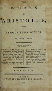 Cover of: The works of Aristotle, the famous philosopher: in four parts ...