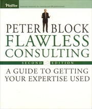 Cover of: Flawless consulting by Peter Block