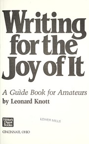 Cover of: Writing for the joy of it : a guide book for amateurs