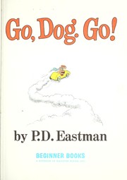 Cover of: Go, Dog. Go by P. D. Eastman