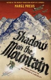 Cover of: Shadow on the mountain: a novel inspired by the true adventures of a wartime spy