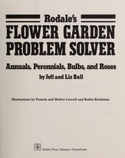 Cover of: Rodale's flower garden problem solver by Jeff Ball