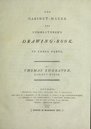 Cover of: The cabinet-maker and upholsterer's drawing-book: in three parts