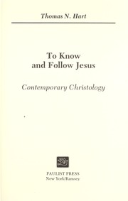 Cover of: To know and follow Jesus: contemporary Christology