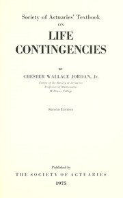 Society of Actuaries' textbook on life contingencies by Chester Wallace Jordan