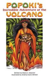 Cover of: Popoki's incredible adventure at the volcano