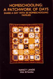Cover of: Homeschooling: a patchwork of days : share a day with 30 homeschooling families
