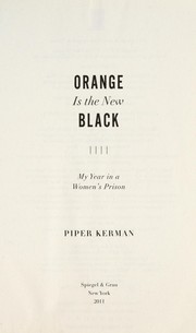 Cover of: Orange is the new black