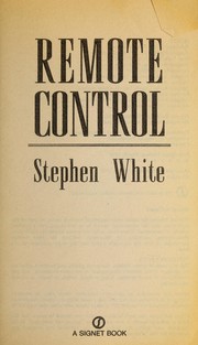 Cover of: Remote control by Stephen White