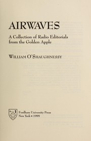 Cover of: Airwaves : a collection of radio editorials from the Golden Apple