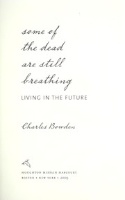 Some of the dead are still breathing by Charles Bowden