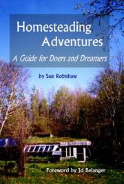 Cover of: Homesteading adventures: a guide for doers and dreamers