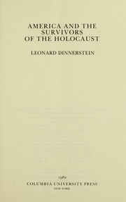 Cover of: America and the survivors of the Holocaust by Leonard Dinnerstein