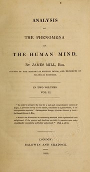 Cover of: Analysis of the phenomena of the human mind by Mill, James