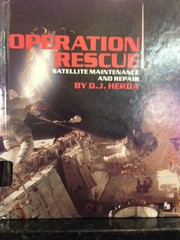 Cover of: Operation rescue: satellite maintenance and repair