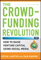 The crowdfunding revolution by Kevin Lawton, Dan Marom