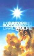 The sunfood diet success system by David Wolfe