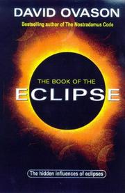Cover of: Book of the Eclipse, The: The Spiritual History of Eclipses and the Great Eclipse of '99