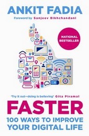 Cover of: FASTER: 100 Ways To Improve Your Digital Life