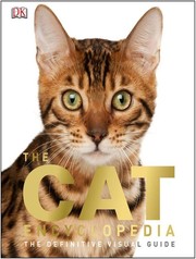 The Cat Encyclopedia by Dorling Kindersley