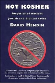 Cover of: Not Kosher: Forgeries of Ancient Jewish and Biblical Coins