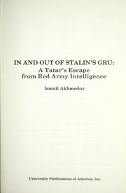 Cover of: In and out of Stalin's GRU: a Tatar's Escape from Red Army Intelligence