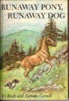 Cover of: Runaway pony, runaway dog