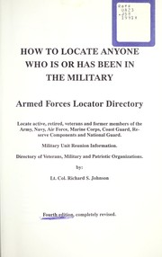 Cover of: How to locate anyone who is or has been in the military | Johnson, Richard S.