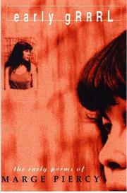 Cover of: Early grrrl: the early poems of Marge Piercy.