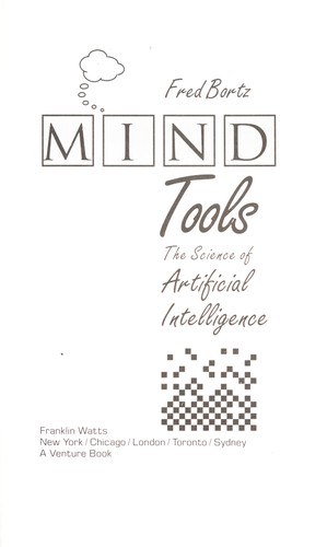 Mind tools : the science of artificial intelligence by