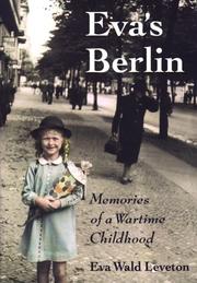 Eva's Berlin by Eva Leveton