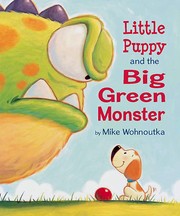 Cover of: Little Puppy and The Big Green Monster