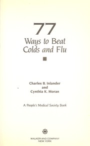 Cover of: 77 ways to beat colds and flu