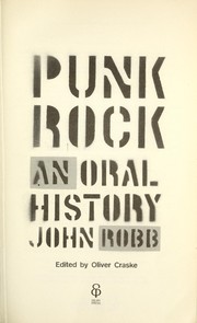 Cover of: PUNK ROCK: AN ORAL HISTORY; ED. BY OLIVER CRASKE. by JOHN ROBB