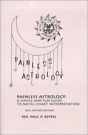 Cover of: Painless Astrology: A simple and fun guide to natal chart interpretation