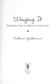 Winging it by Catherine Goldhammer