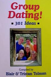 Cover of: Group dating!: 301 ideas