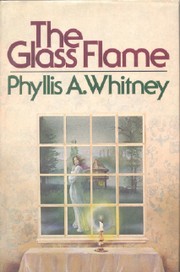 The Glass Flame by Phyllis A. Whitney