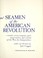 Cover of: Ships and seamen of the American Revolution