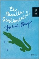 Cover of: El canalla sentimental by Jaime Bayly