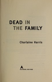 Cover of: Dead in the family by Charlaine Harris