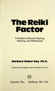 The Reiki factor by Barbara Weber Ray