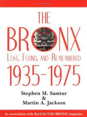 Cover of: The Bronx: lost, found, and remembered, 1935-1975
