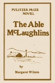 The able McLaughlins by Margaret Wilson, Margaret WILSON