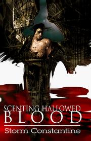 Scenting Hallowed Blood by Storm Constantine