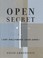 Cover of: Open Secret: Gay Hollywood—1928-1998