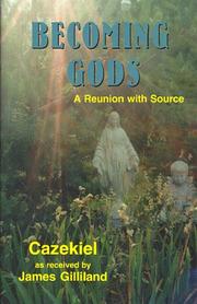 Cover of: Becoming Gods by James Gilliland
