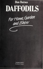 Cover of: Daffodils: for home, garden and show