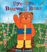 Cover of: Bye-Bye, Boswell Bear